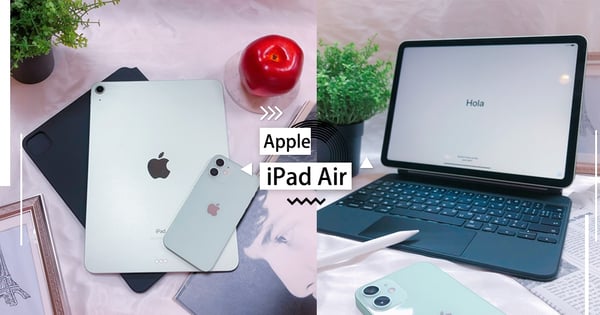 【iPad Air實測】蘋果綠iPad Air美出新高度!續航力超強~帶出門工作一整日都不需要找充電座