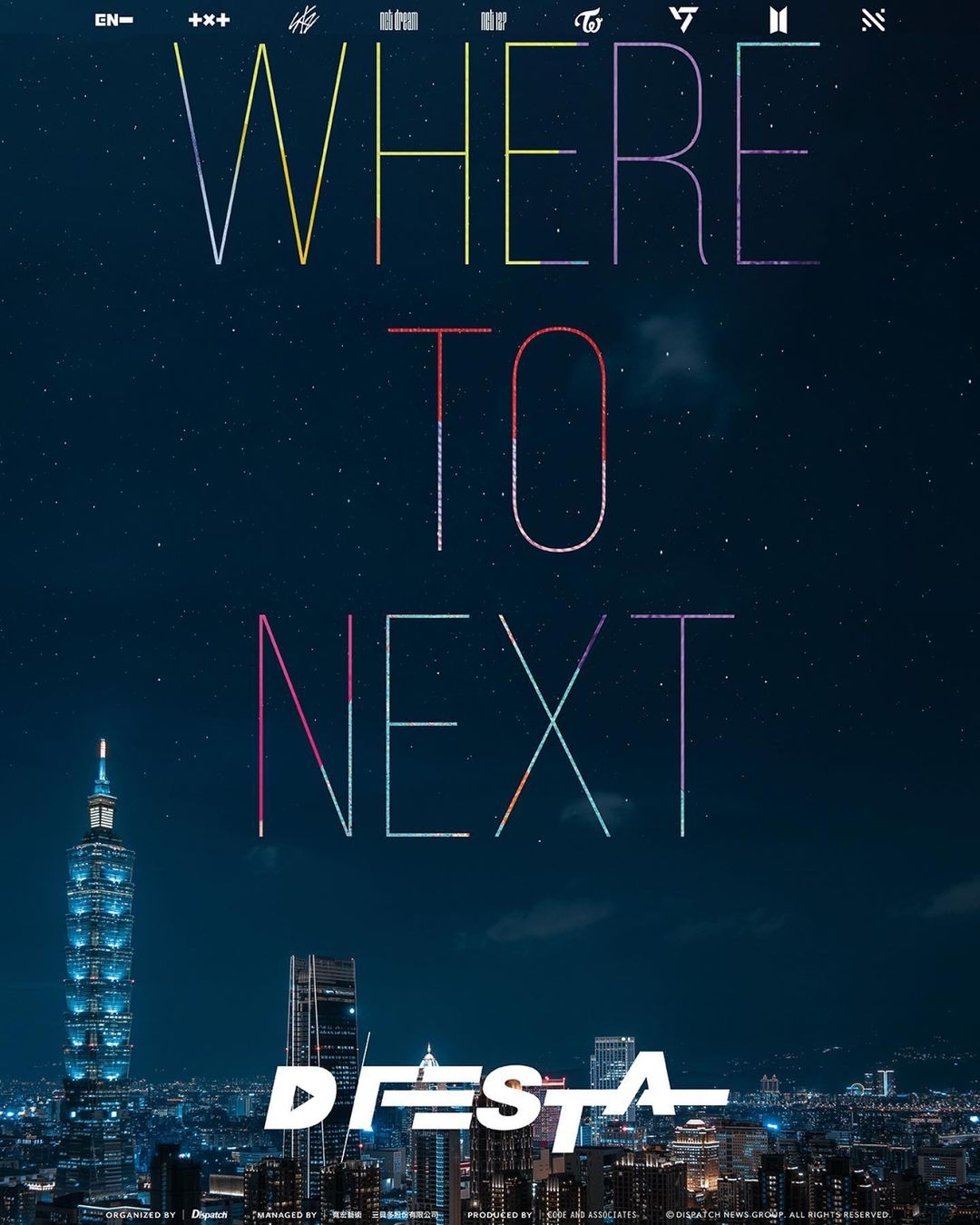 Dispatch(D社)20日在Instagram上發布背景有台北101「Who is next」的海報